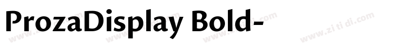 ProzaDisplay Bold字体转换